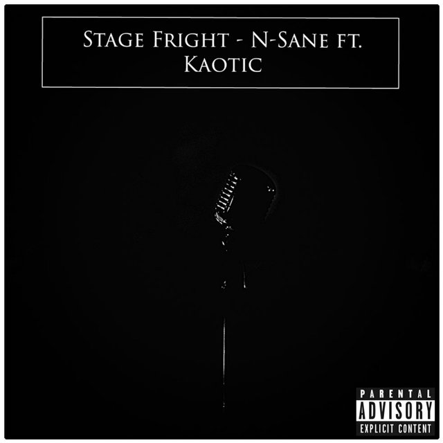Stage Fright (feat. Kaotic)