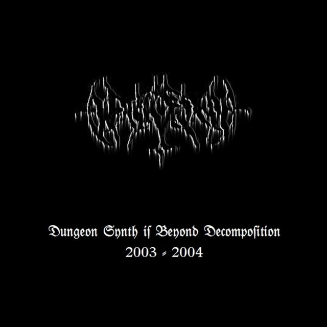 Dungeon Synth Is Beyond Decomposition (2003-2004)