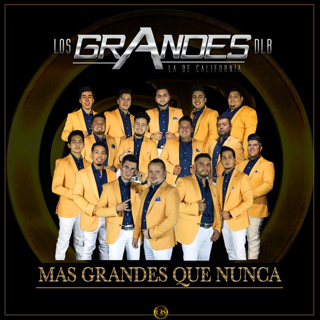 Mas Grandes Que Nunca
