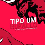Tipo um Bufallo (feat. Mc Menorzinho da VS)