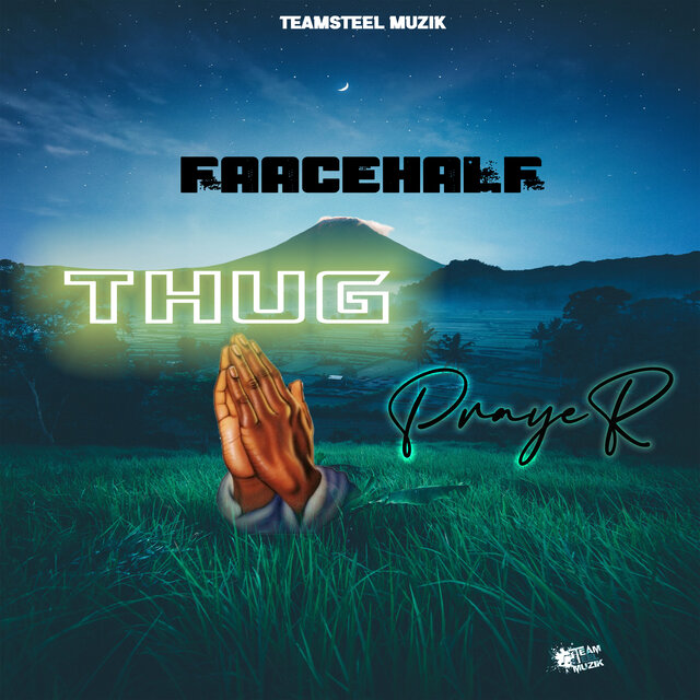 Thug Prayer