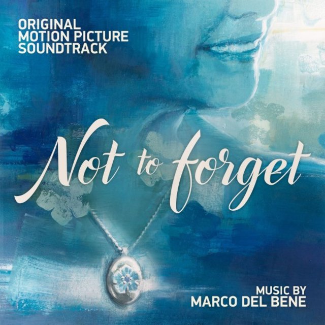 Not to Forget (Original Motion Picture Soundtrack)