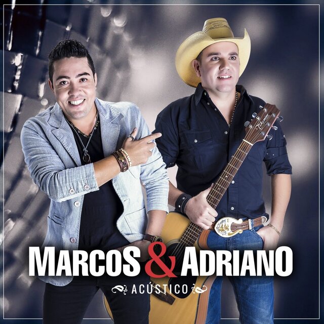 Marcos & Adriano Acústico (Acústico)