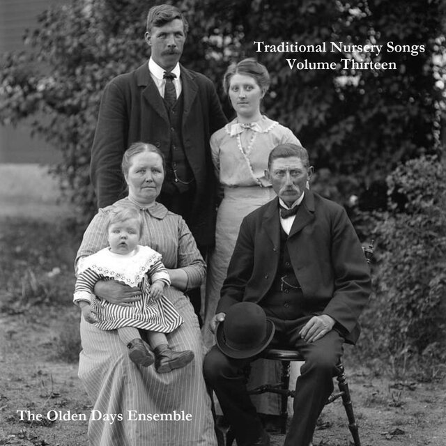 Traditional Nursery Songs Volume Thirteen