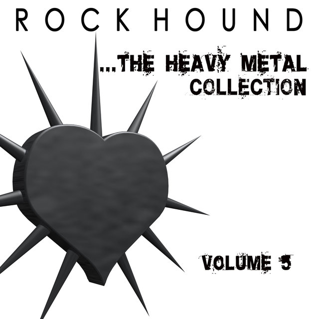 Rock Hound: The Heavy Metal Collection, Vol. 5