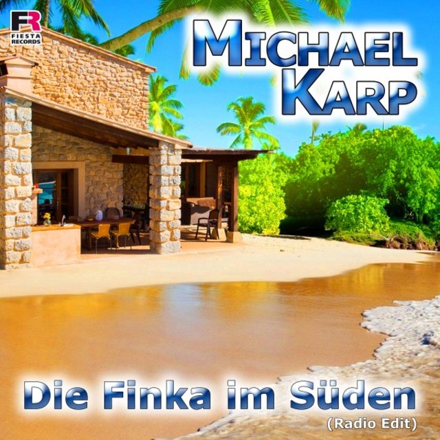 Die Finka im Süden (Radio Edit)
