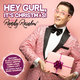 Cover art for album Hey Gurl, It's Christmas! by Randy Rainbow