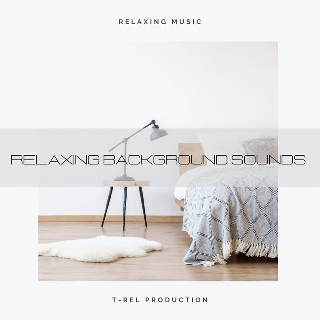 Relaxing Background Sounds 