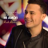 Solo Quiero Demostrar Mi Amor