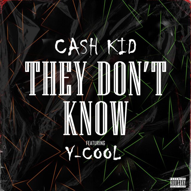 They Don't Know (feat. Y Cool)