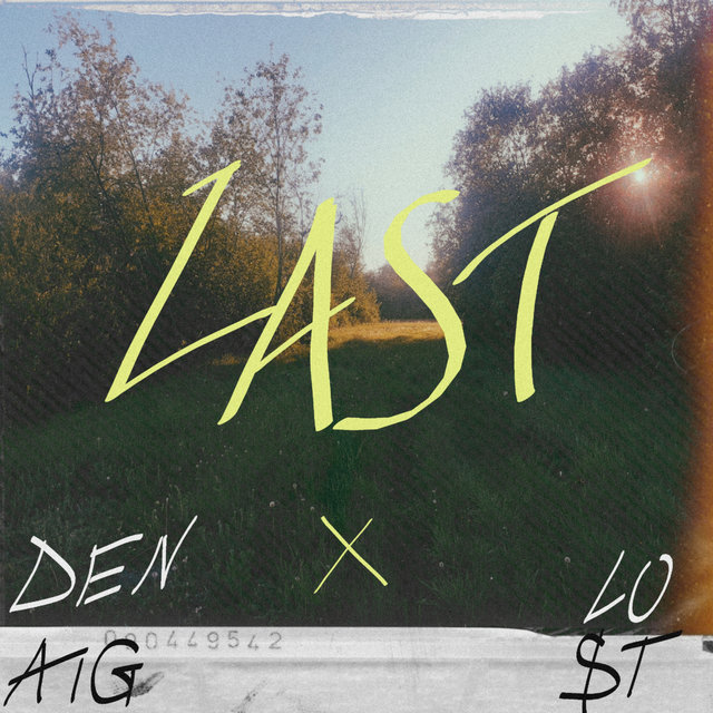 Last (feat. LO$T)