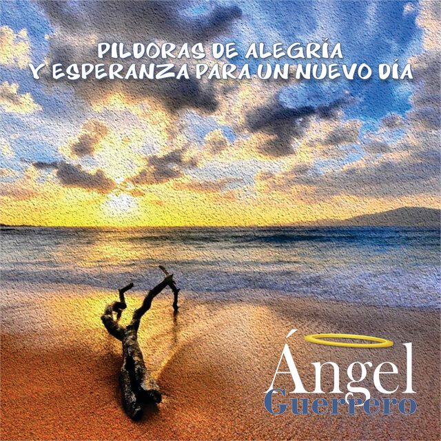 Píldoras De Alegría Y Esperanza Para Un Nuevo Día