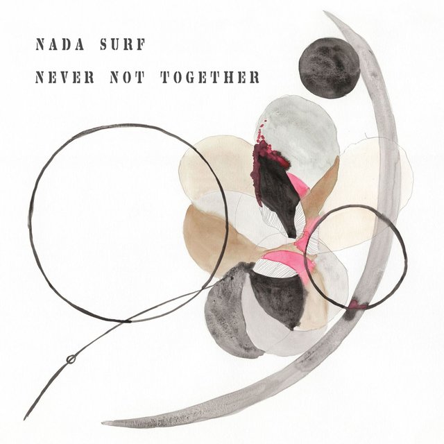 Cover art for album Never Not Together by Nada Surf