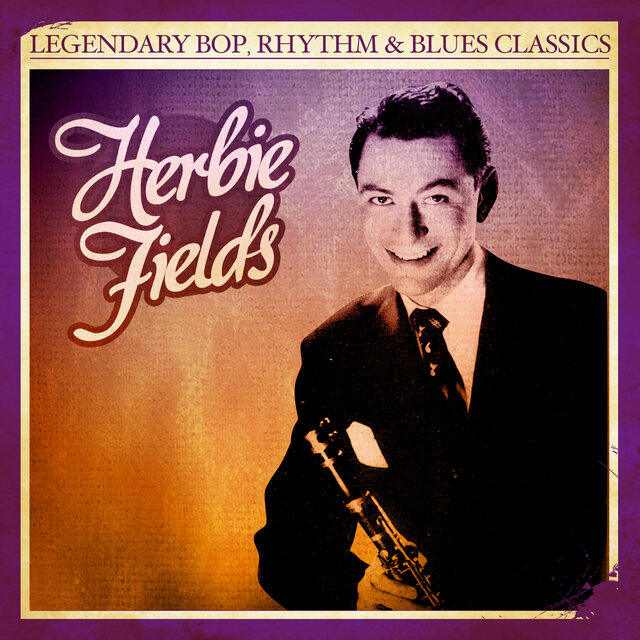 Cover art for album Legendary Bop, Rhythm & Blues Classics by Herbie Fields