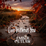 Live Without You