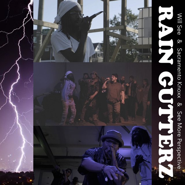 Rain Gutterz (feat. Will See & See More Perspective)