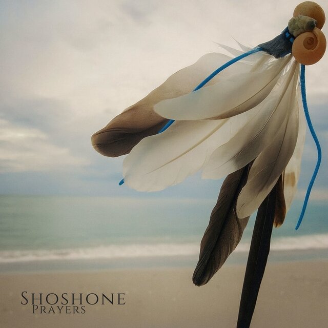 Shoshone Prayers