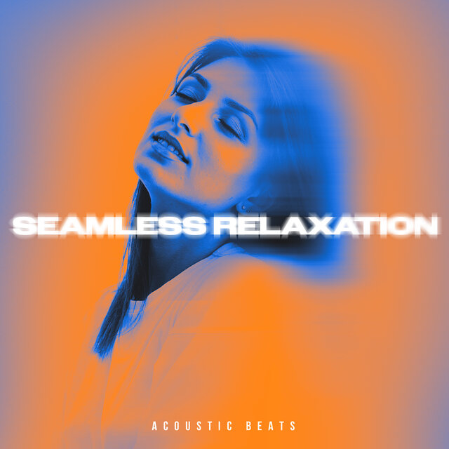 Seamless Relaxation