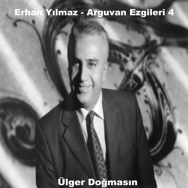 Arguvan Ezgileri Vol. 4 / Ülger Doğmasın