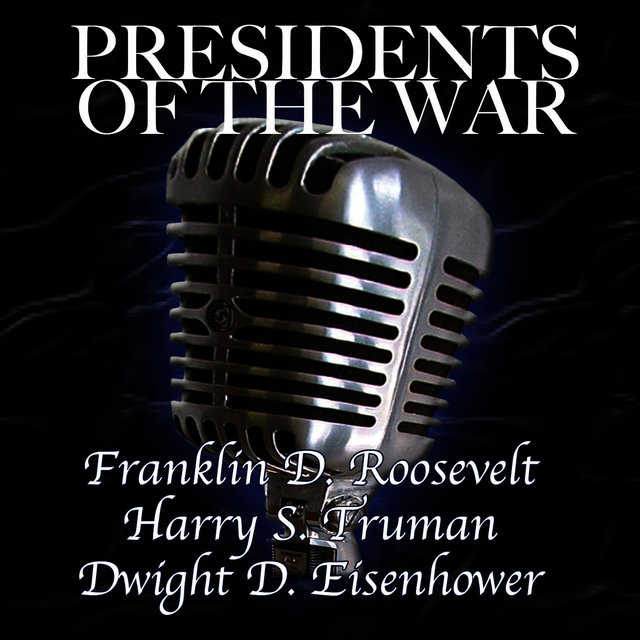 Presidents Of The War