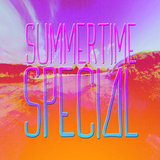 Summertime Special