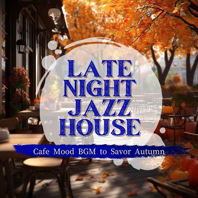 Cafe Mood BGM to Savor Autumn