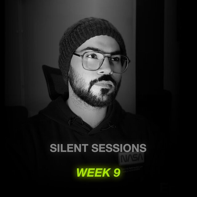 Silent Sessions: Week 9