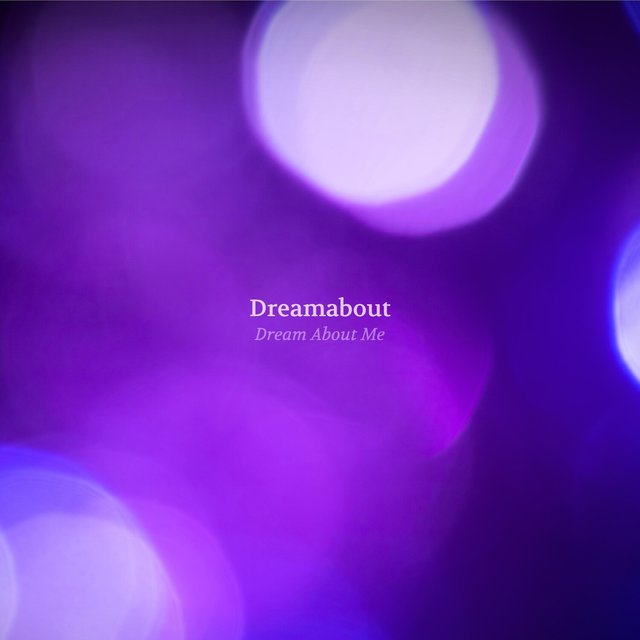 Dream About Me