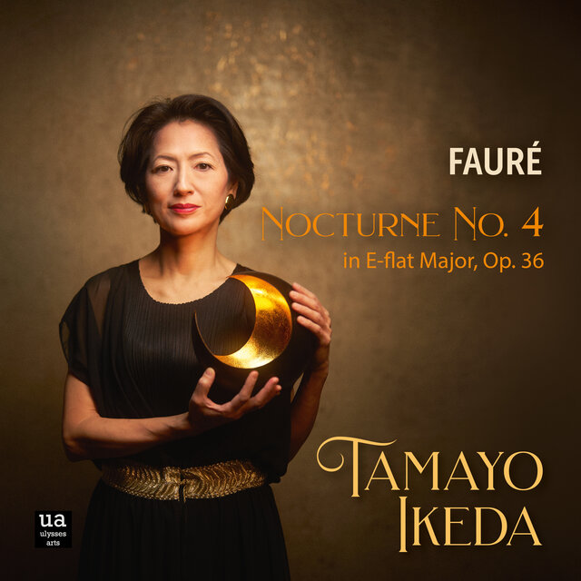 Fauré: Nocturne No. 4 in E-Flat Major, Op. 36