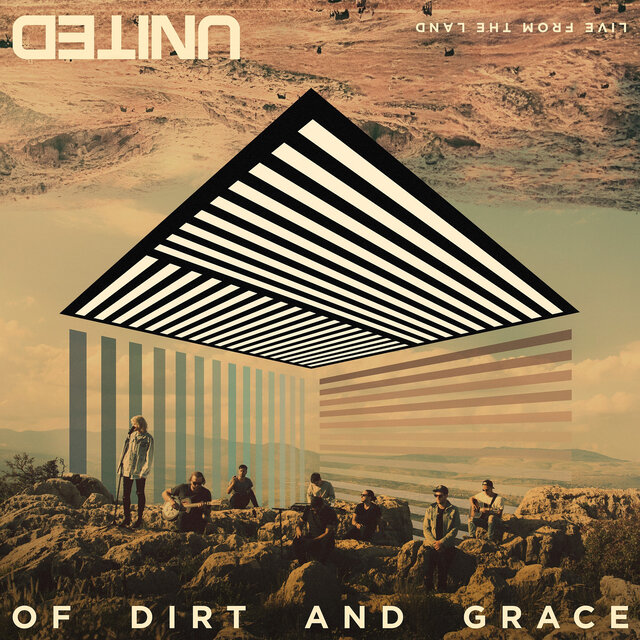 Of Dirt and Grace (Live from the Land) (Expanded Edition)