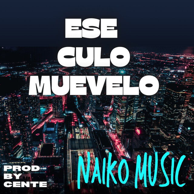 Ese Culo Muevelo