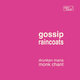 Cover art for album Drunken Maria / Monk Chant by Gossip, The Raincoats