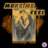 Make Me Feel