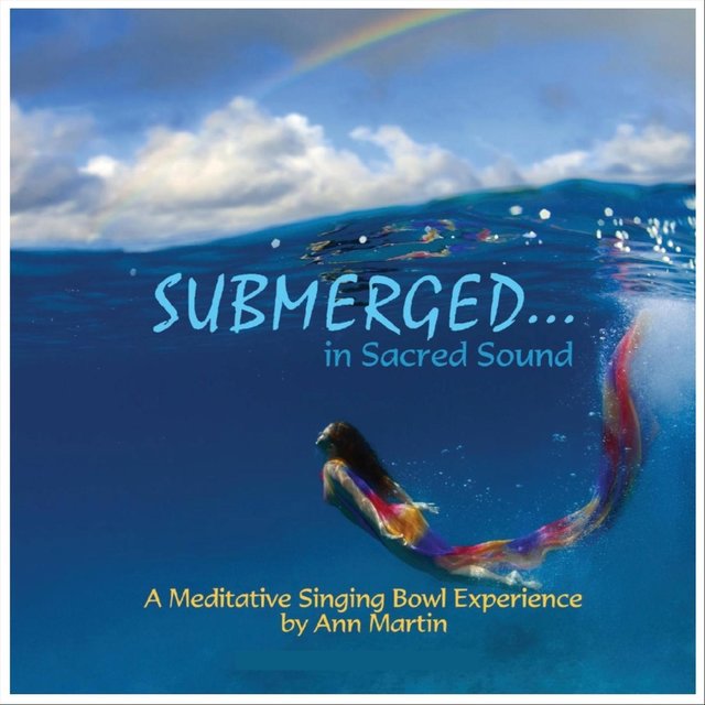 Submerged in Sacred Sound