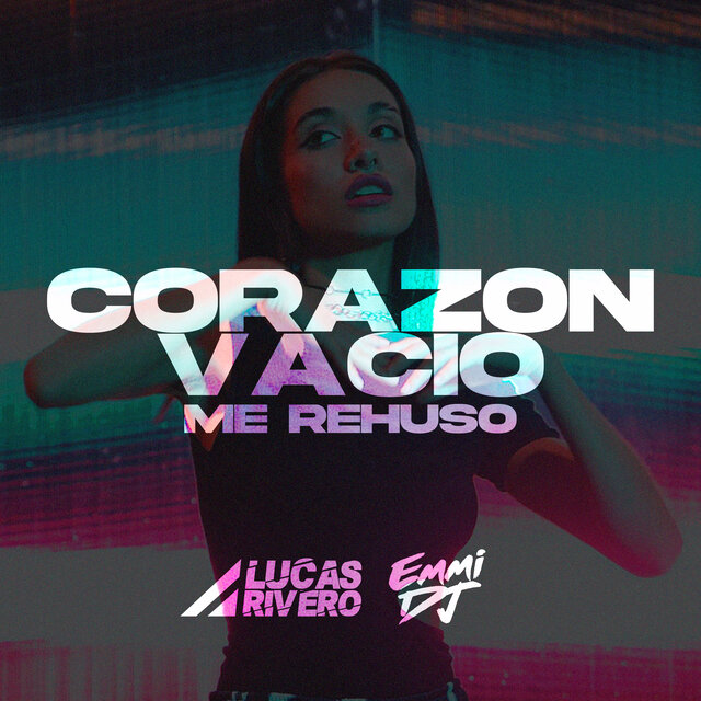 Corazon Vacio (Me Rehuso) (Remix)