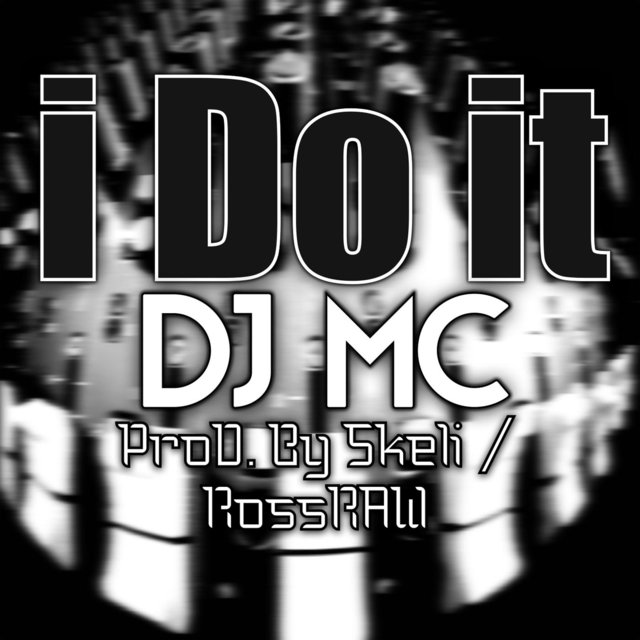 I Do It