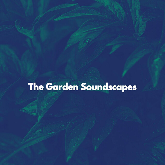 The Garden Soundscapes