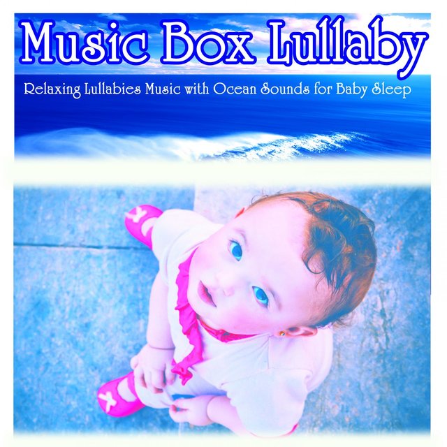 Relaxing Lullabies Music with Ocean Sounds