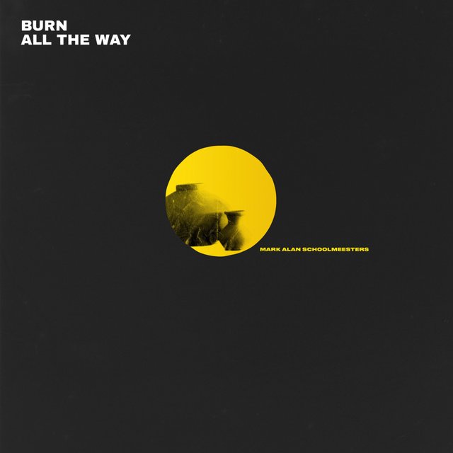 Burn All the Way