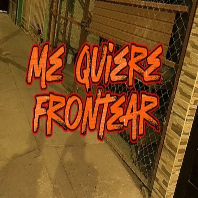 Me Quiere Frontear