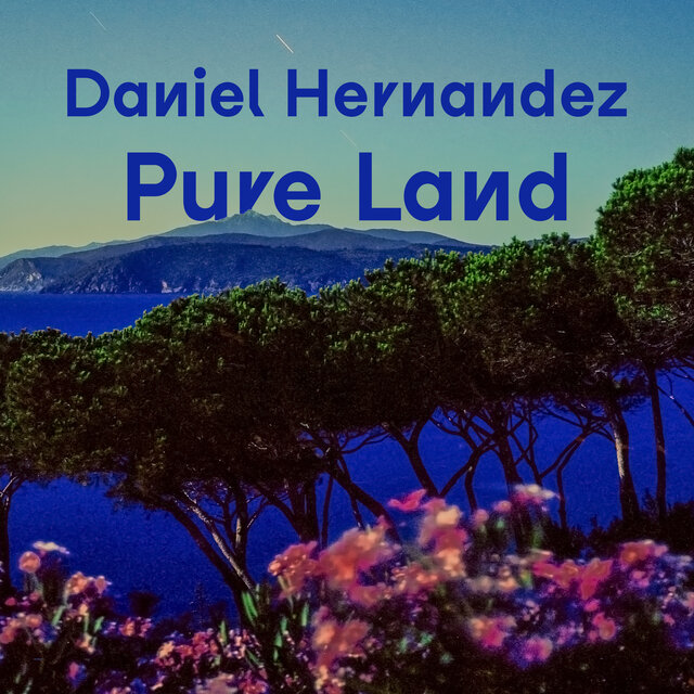 Cover art for album Pure Land by Daniel Hernandez