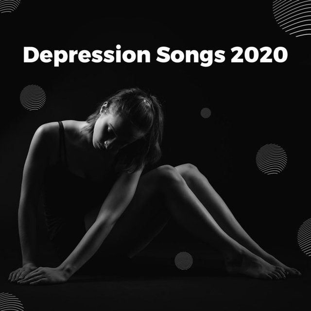 Depression Songs 2020