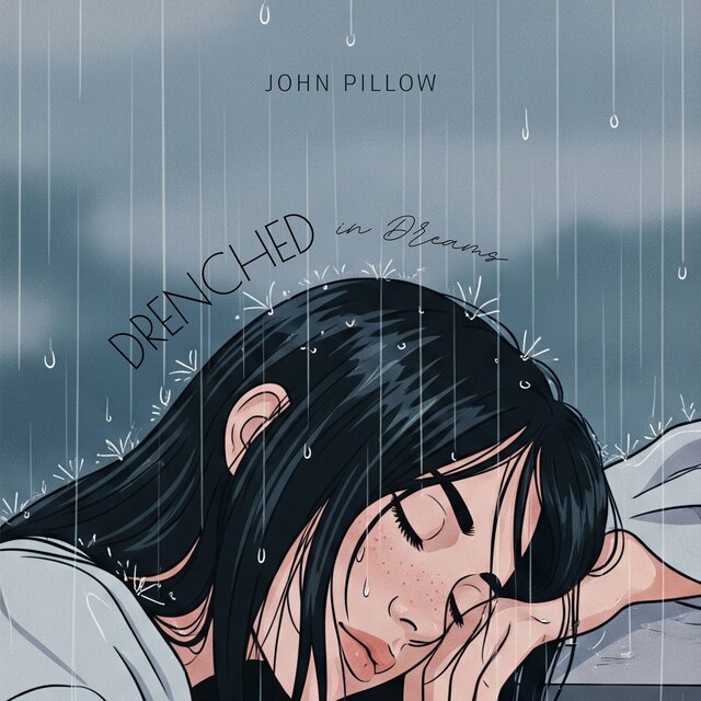 Drenched in Dreams