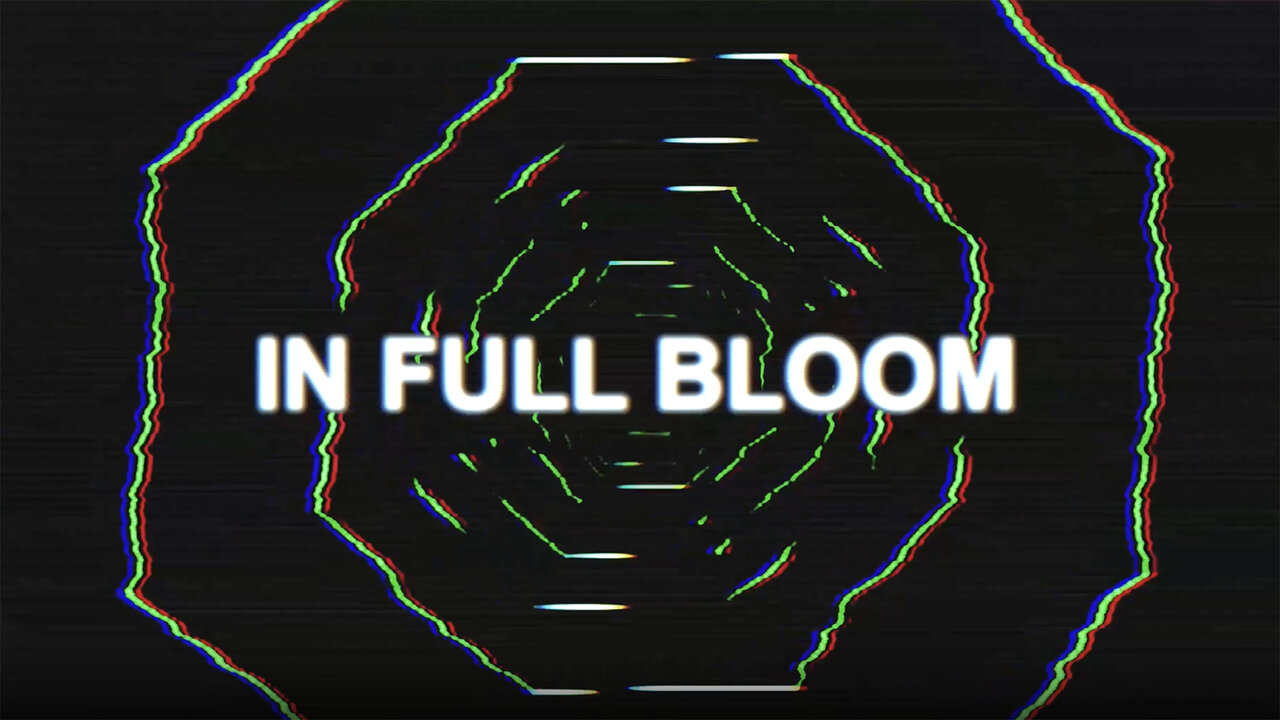 Full Bloom (Lyric Video)
