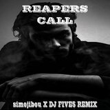 REAPERS CALL (DJ FIVE5 & simojibou Remix 2k25)
