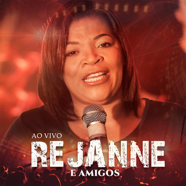 Rejanne e Amigos