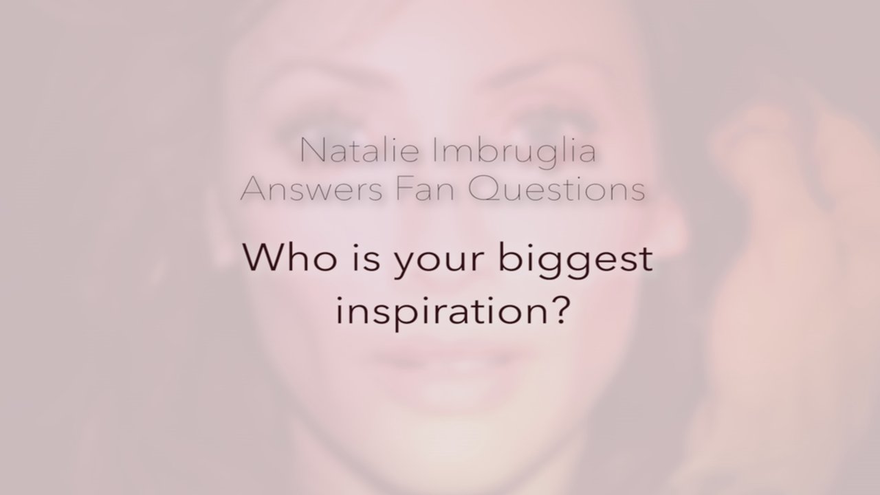Biggest Inspiration