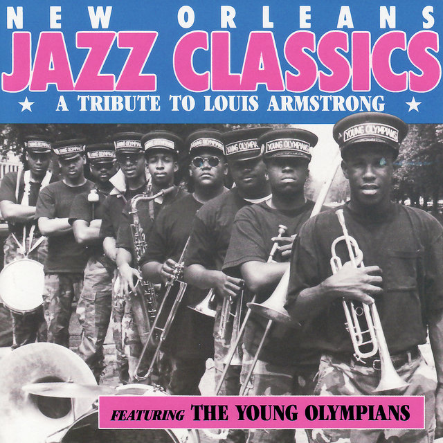 Cover art for album New Orleans Jazz Classics: A Tribute To Louis Armstrong by The Young Olympians