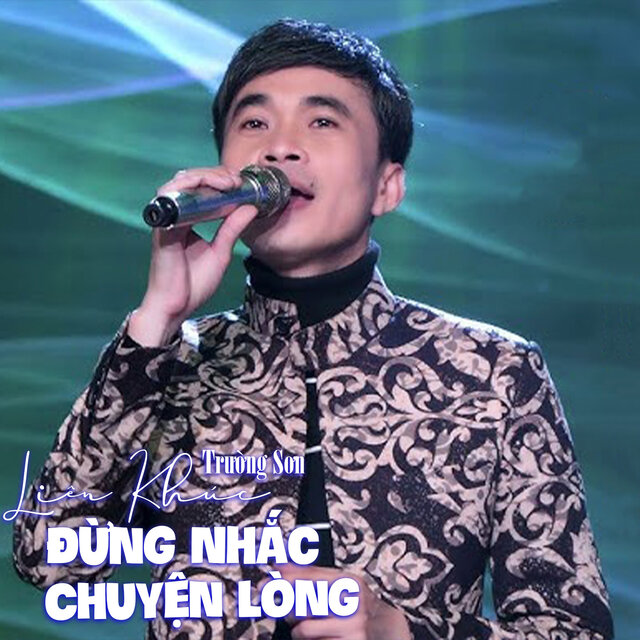 Liên Khúc Đừng Nhắc Chuyện Lòng #1