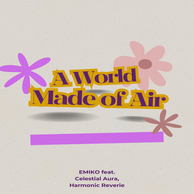 A World Made of Air